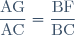 \displaystyle \frac{\text{AG}}{\text{AC}} = \frac{\text{BF}}{\text{BC}}